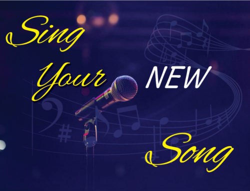 Sing Your New Song