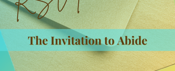 The Invitation to Abide