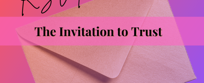 Invitation to Trust