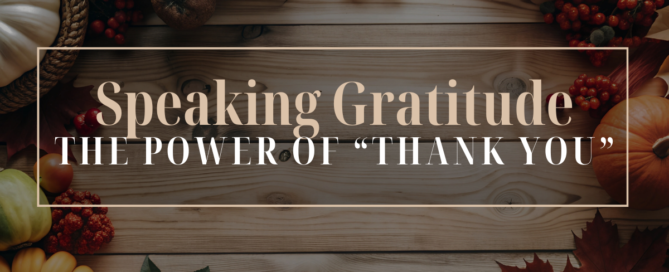 Speaking Gratitude: The Power of "Thank You"