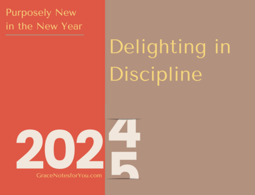 Delighting in Discipline